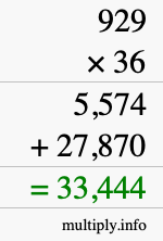 How to calculate 929 times 36 using long multiplication How to calculate 929 times 36 using long multiplication