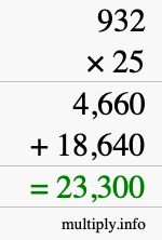 How to calculate 932 times 25 using long multiplication How to calculate 932 times 25 using long multiplication