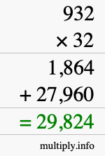 How to calculate 932 times 32 using long multiplication