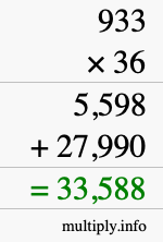 How to calculate 933 times 36 using long multiplication How to calculate 933 times 36 using long multiplication