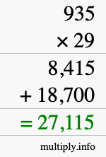 How to calculate 935 times 29 using long multiplication How to calculate 935 times 29 using long multiplication