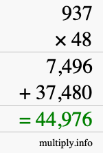 How to calculate 937 times 48 using long multiplication How to calculate 937 times 48 using long multiplication