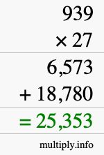 How to calculate 939 times 27 using long multiplication