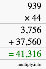 How to calculate 939 times 44 using long multiplication