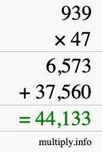 How to calculate 939 times 47 using long multiplication