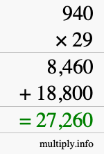 How to calculate 940 times 29 using long multiplication How to calculate 940 times 29 using long multiplication