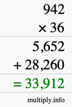 How to calculate 942 times 36 using long multiplication How to calculate 942 times 36 using long multiplication