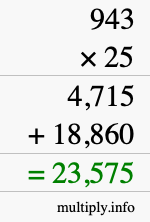 How to calculate 943 times 25 using long multiplication How to calculate 943 times 25 using long multiplication