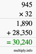 How to calculate 945 times 32 using long multiplication