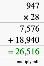 How to calculate 947 times 28 using long multiplication