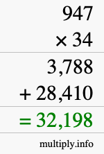 How to calculate 947 times 34 using long multiplication