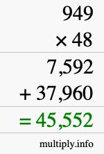 How to calculate 949 times 48 using long multiplication How to calculate 949 times 48 using long multiplication