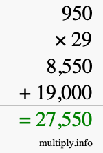 How to calculate 950 times 29 using long multiplication How to calculate 950 times 29 using long multiplication