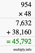 How to calculate 954 times 48 using long multiplication How to calculate 954 times 48 using long multiplication