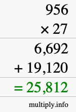 How to calculate 956 times 27 using long multiplication