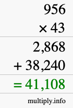 How to calculate 956 times 43 using long multiplication