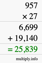 How to calculate 957 times 27 using long multiplication