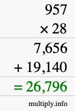 How to calculate 957 times 28 using long multiplication