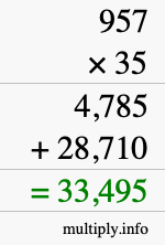 How to calculate 957 times 35 using long multiplication