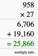 How to calculate 958 times 27 using long multiplication