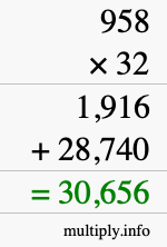 How to calculate 958 times 32 using long multiplication