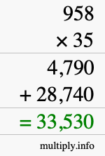 How to calculate 958 times 35 using long multiplication