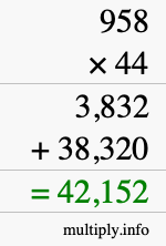 How to calculate 958 times 44 using long multiplication