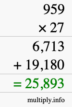 How to calculate 959 times 27 using long multiplication
