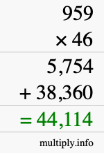 How to calculate 959 times 46 using long multiplication