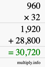How to calculate 960 times 32 using long multiplication