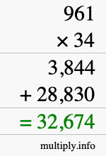How to calculate 961 times 34 using long multiplication