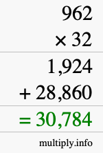 How to calculate 962 times 32 using long multiplication