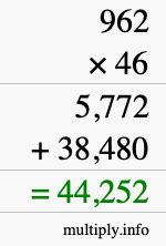 How to calculate 962 times 46 using long multiplication