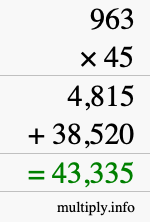 How to calculate 963 times 45 using long multiplication How to calculate 963 times 45 using long multiplication