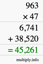 How to calculate 963 times 47 using long multiplication
