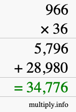 How to calculate 966 times 36 using long multiplication