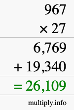 How to calculate 967 times 27 using long multiplication