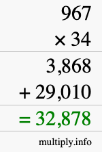 How to calculate 967 times 34 using long multiplication