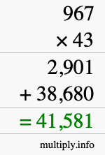 How to calculate 967 times 43 using long multiplication