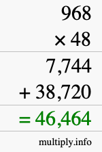 How to calculate 968 times 48 using long multiplication How to calculate 968 times 48 using long multiplication