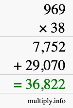 How to calculate 969 times 38 using long multiplication How to calculate 969 times 38 using long multiplication