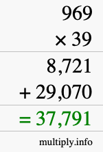 How to calculate 969 times 39 using long multiplication How to calculate 969 times 39 using long multiplication