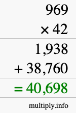 How to calculate 969 times 42 using long multiplication How to calculate 969 times 42 using long multiplication