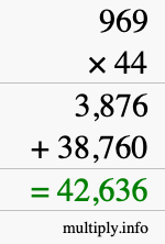 How to calculate 969 times 44 using long multiplication