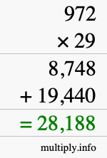 How to calculate 972 times 29 using long multiplication How to calculate 972 times 29 using long multiplication