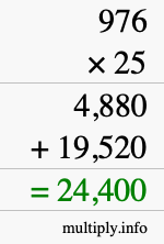 How to calculate 976 times 25 using long multiplication How to calculate 976 times 25 using long multiplication