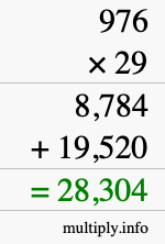 How to calculate 976 times 29 using long multiplication How to calculate 976 times 29 using long multiplication