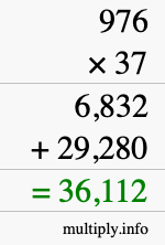 How to calculate 976 times 37 using long multiplication How to calculate 976 times 37 using long multiplication