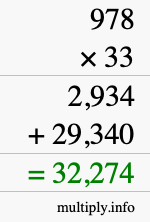 How to calculate 978 times 33 using long multiplication How to calculate 978 times 33 using long multiplication