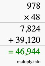 How to calculate 978 times 48 using long multiplication How to calculate 978 times 48 using long multiplication